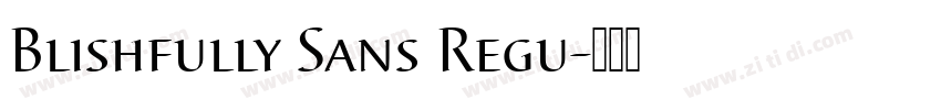 Blishfully Sans Regu字体转换